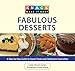 Knack Fabulous Desserts: A Step-by-Step Guide to Sweet Treats and Celebration Specialties (Knack: Ma by Linda Johnson Larsen, Vicktor Budnik