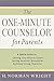 The One-Minute Counselor for Parents: A Quick Guide to *Getting Your Kids to Listen *Setting Realist by