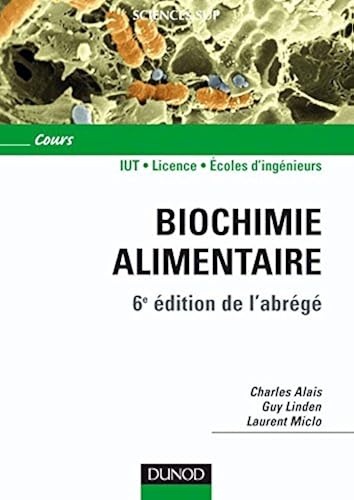Download Biochimie alimentaire - 6ème édition - 6e édition de l'abrégé PDF