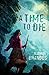 A Time to Die (Out of Time Book 1)