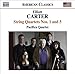 Carter: String Quartets Nos. 1 & 5