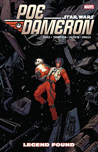 BEST! Star Wars: Poe Dameron Vol. 4: Legend Found (Star Wars: Poe Dameron (2016-2018))<br />PDF