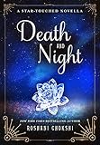Death and Night: A Star-Touched Novella (Kindle Single)