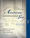 American Constitutional Law: Essays, Cases, and Comparative Notes (Volume 2), Donald P. Kommers, John E. Finn, Gary J. Jacobsohn, 0742563685