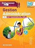 Image de Environnement pro Gestion Administration 2de BAC PRO - 2e édition