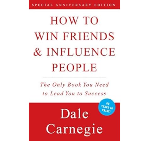 How To Win Friends Influence People Dale Carnegie 8937485909400 Amazon Com Books