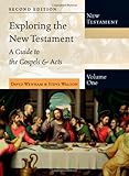 Exploring the New Testament, Volume 1: A Guide to the Gospels  and  Acts