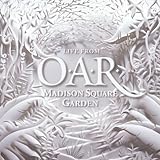 O.A.R. Album: «Live From Madison Square Garden» (Front side)