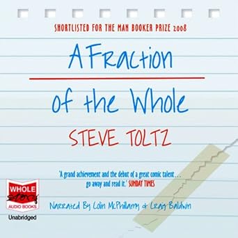 A Fraction of the Whole - Steve Toltz