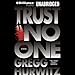 Trust No One