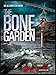 The Bone Garden