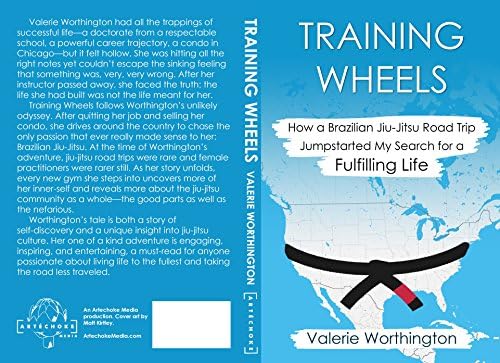Training Wheels: How a Brazilian Jiu-Jitsu Road Trip Jump-Started My Search for a Fulfilling Life