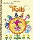 Trolls Little Golden Book (DreamWorks Trolls)