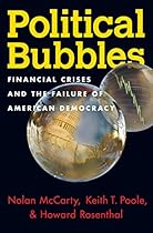 Political Bubbles: Financial Crises and the Failure of American Democracy