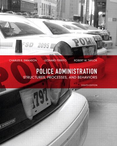 Download Police Administration: Structures, Processes, and Behavior Download Police Administration: Structures, Processes, and Behavior