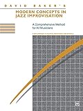 Modern Concepts in Jazz Improvisation by David Baker