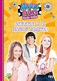 Maggie & Bianca, Tome 2 : Bienvenue à la Fashion Academy ! by 