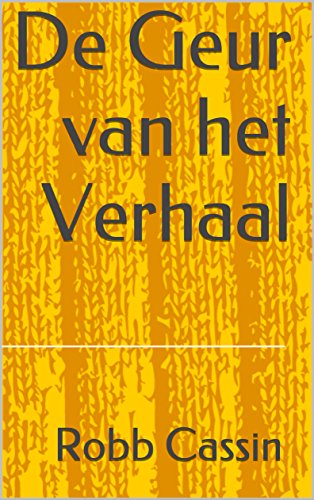 De Geur van het Verhaal (Dutch Edition)