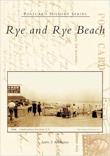 Rye and Rye Beach (NH) (Postcard History), by Lewis T. Karabatsos Rye and Rye Beach (NH) (Postcard History), by Lewis T. Karabatsos