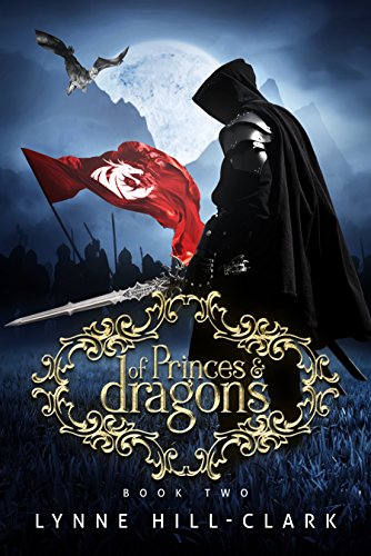 Of Princes and Dragons: Book 2 (Lords and Commoners) by Lynne Hill-Clark