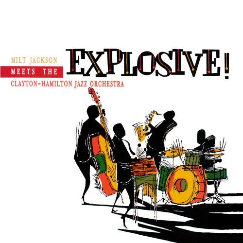 Milt Jackson - Explosive! - Zortam Music