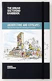 Image de The Urban Sketching Handbook: Architecture and Cityscapes: Tips and Techniques for Drawing on Location (Urban Sketching Handbooks)