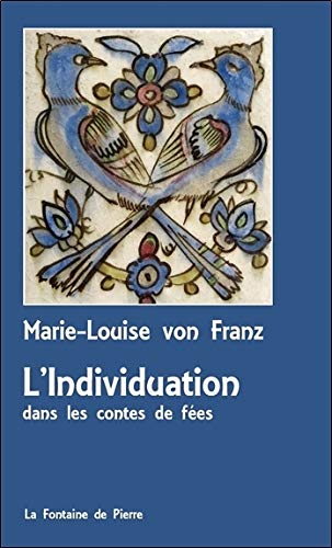 L'individuation dans les contes de fées by Marie-Louise von Franz