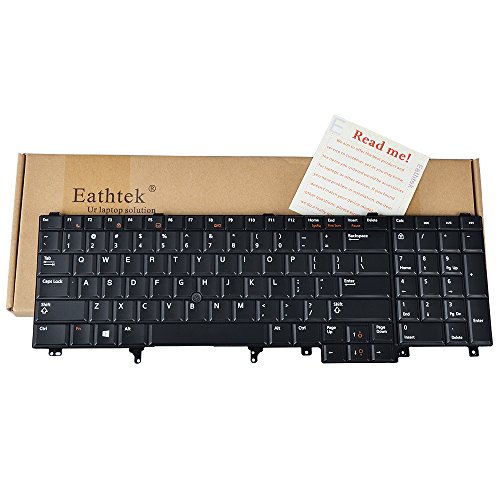 Eathtek Replacement Keyboard with Pointer without Backlit For Dell Latitude E6520 E6530 E5520 E5520M E5530 E6540 series Black US Layout, Compatible with part number 7C536 07C536 DY26D 0DY26D M8F00 0M8F00 PK130FH2E05 Eathtek Replacement Keyboard with Pointer without Backlit For Dell Latitude E6520 E6530 E5520 E5520M E5530 E6540 series Black US Layout, Compatible with part number 7C536 07C536 DY26D 0DY26D M8F00 0M8F00 PK130FH2E05