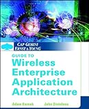 Cap Gemini Ernst & Young Guide to Wireless Enterprise Application Architecture