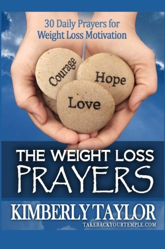 The weight loss prayers: 30 daily prayers for weight lo…