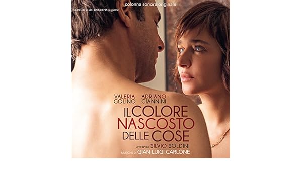 Il Colore Nascosto Delle Cose Colonna Sonora Originale By