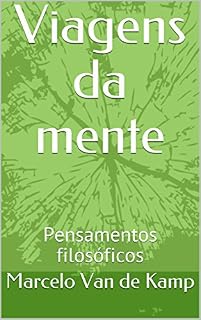 Livro Viagens da mente: Pensamentos filosóficos (O cosmos da filosofia Livro 4)