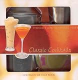 Classic Cocktails [With Cocktail Shaker and Drink Coasters] by 