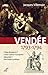 Vendée, 1793-1794 : Crime de guerre ? Crime contre l'humanité ? Génocide ? Une étude juridique by 