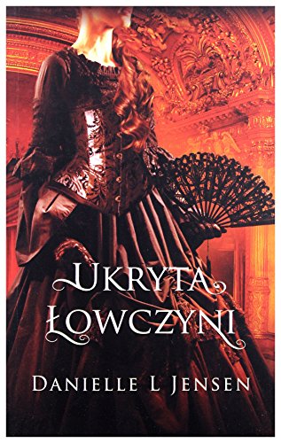 Ukryta lowczyni Ksiega 2 Trylogii Klatwy