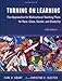 Turning on Learning: Five Approaches for Multicultural Teaching Plans for Race, Class, Gender and Disability