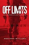 OFF LIMITS: Expanded Edition: This Temptation Will Not Overtake Me by 