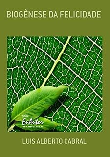 Livro BiogÊnese Da Felicidade