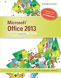 Microsoft Office 2013: Illustrated, Second Course by 