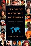 Kingdom Without Borders: The Untold Story of Global Christianity by Miriam Adeney