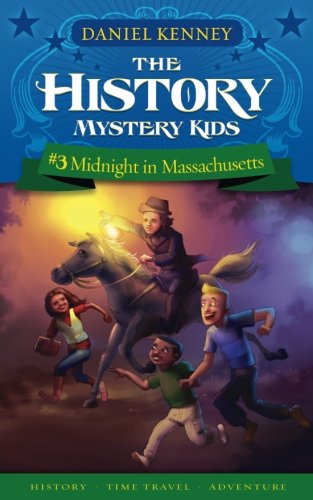 The History Mystery Kids 3: Midnight in Massachusetts (Volume 3) - //medicalbooks.filipinodoctors.org