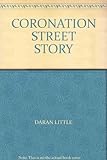 \CORONATION STREET\ STORY by 