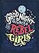 Good Night Stories for Rebel Girls by Francesca Cavallo, Elena Favilli