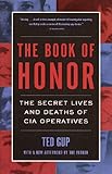 Book cover for The Book of Honor : The Secret  Lives and Deaths of CIA Operatives