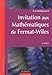 Invitation aux mathématiques de Fermat-Wiles by 