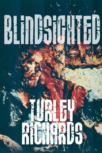 Blindsighted: Turley Richards
