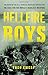 Hellfire Boys: The Birth of the U.S. Chemical Warfare Service and the Race for the World’s Deadlie by Theo Emery