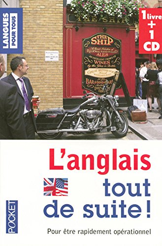 L'anglais tout de suite ! (1CD audio) (French Edition)