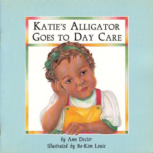 Katie's Alligator Goes to Day Care