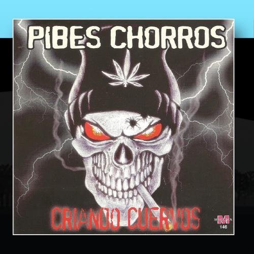 Los pibes chorros - Pibes Chorros - Criando Cuervos By Pibes Chorros - Zortam Music